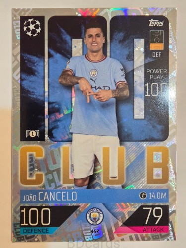 2022-23 Topps Match Attax Joao Cancelo Manchester City 100 Club /A