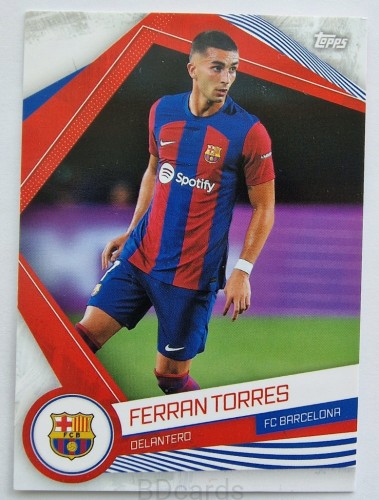 2023 Topps Fan Set Fc Barcelona Ferran Torres /B