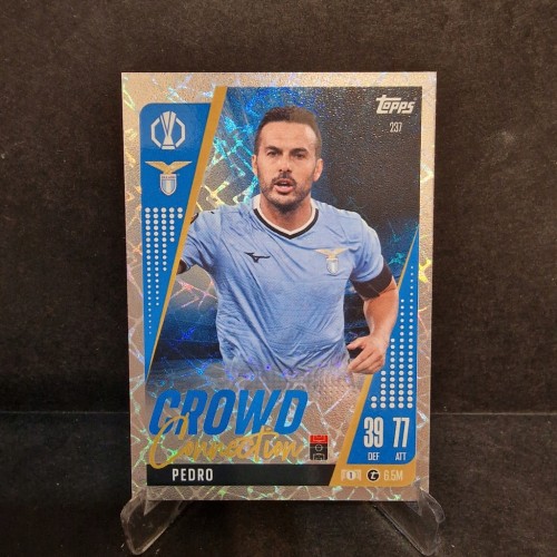 2024-25 Topps Match Attax Extra Pedro Lazio 237 Crowd Connection /N15