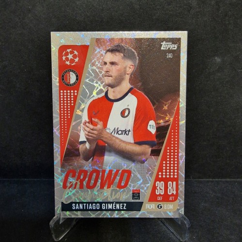 2024-25 Topps Match Attax Extra Gimenez 240 Feyenord Crowd Connection /N16