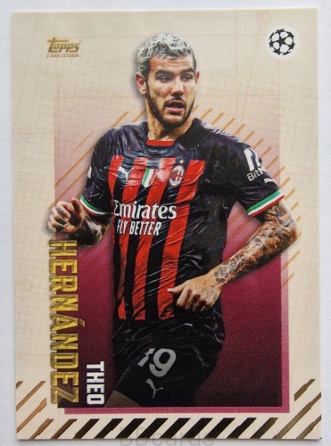 2022-23 TOPPS Gold X Theo Hernandez Ac Milan /RU18
